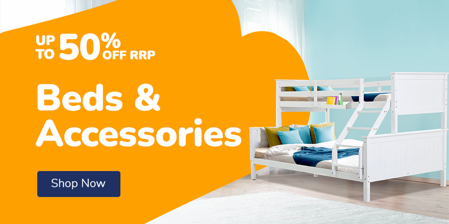 BEDS & ACCESSORIES UP TO 50% OFF RRP