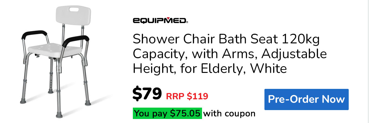 PRE-ORDER EQUIPMED Shower Chair Bath Seat 120kg Capacity, with Arms, Adjustable Height, for Elderly, White