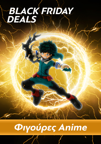 Anime Φιγούρες Βlack Friday