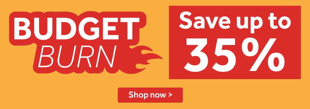 Budget Burn - Save up to 35% >