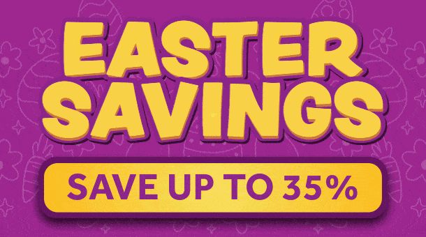 Easter Savings - Save up to 35%