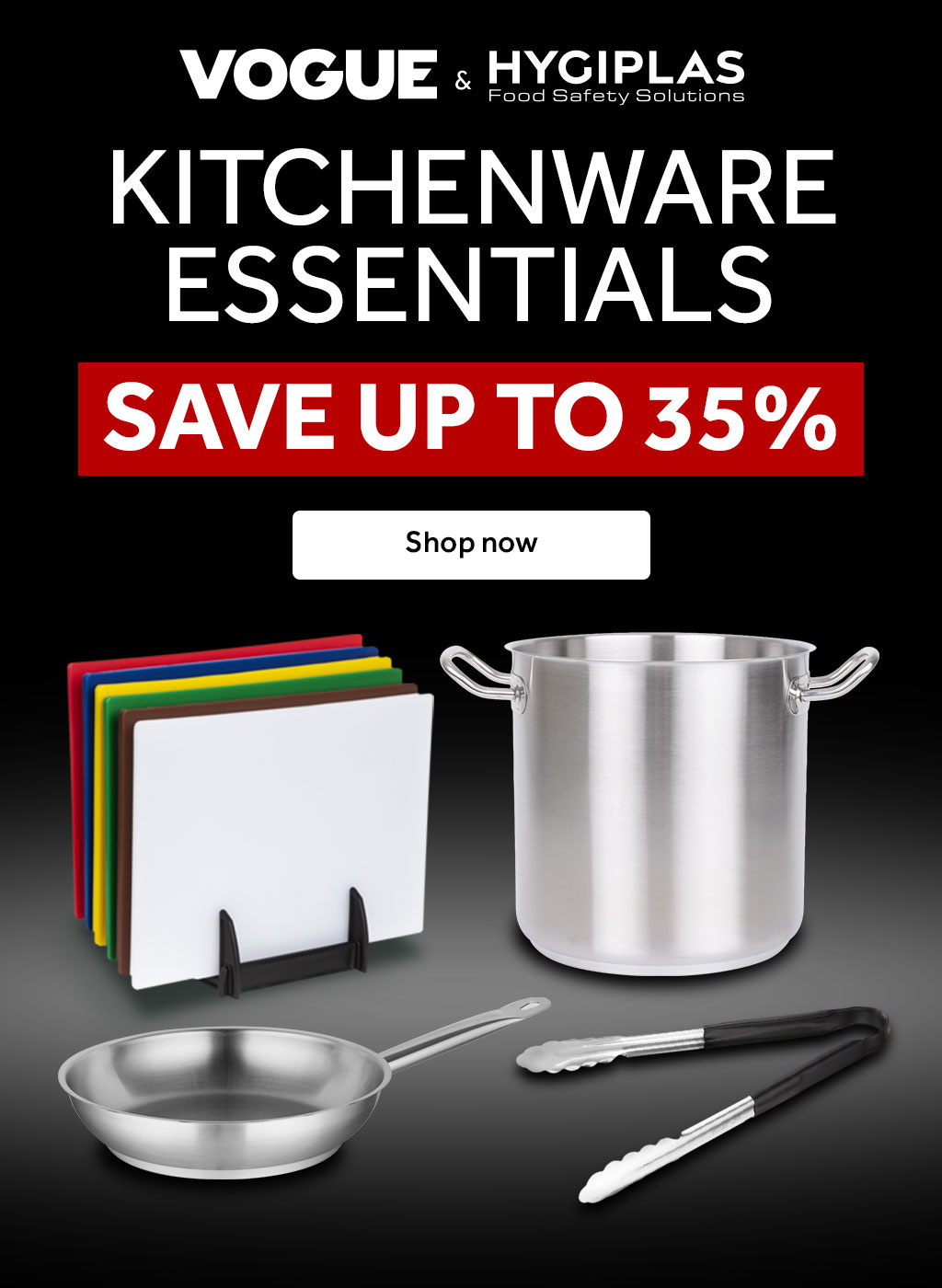 Vogue & Hygiplas Kitchenware Essentials - Save up to 35%. Shop now >