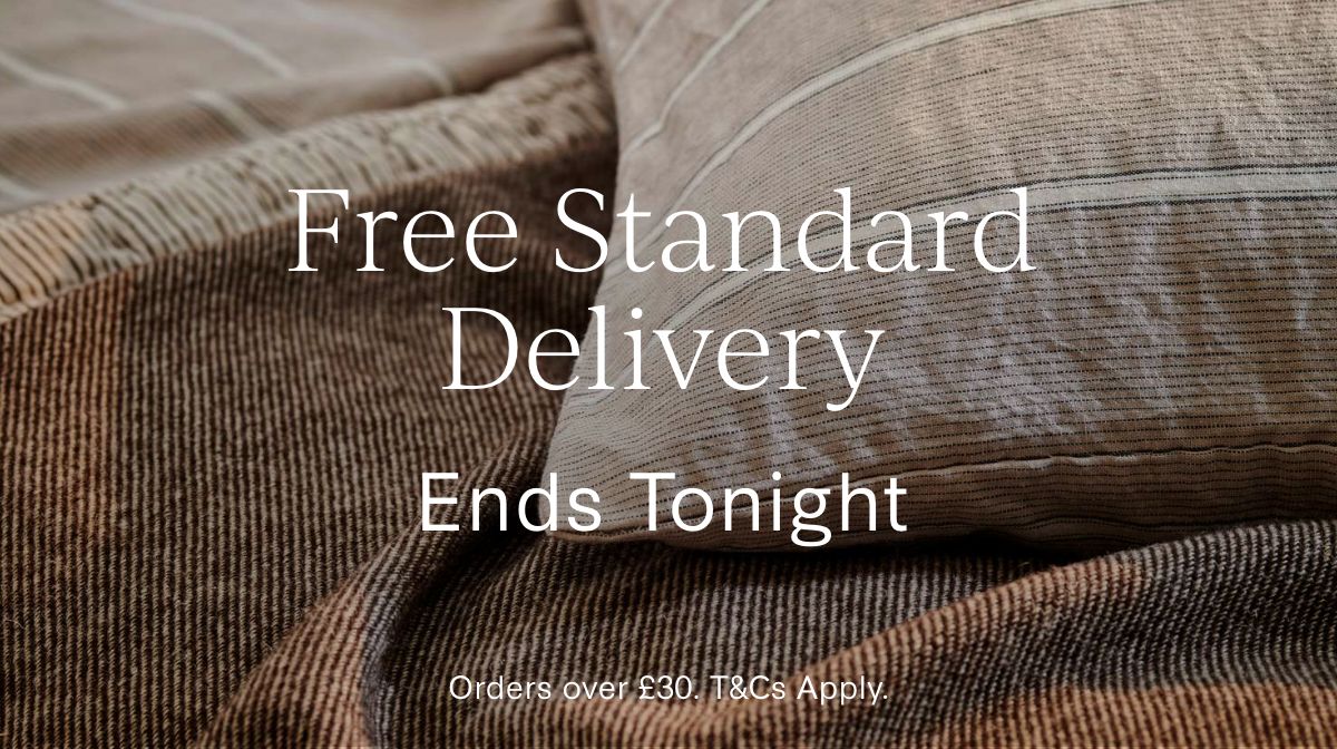 Free Standard Delivery Ends Tonight