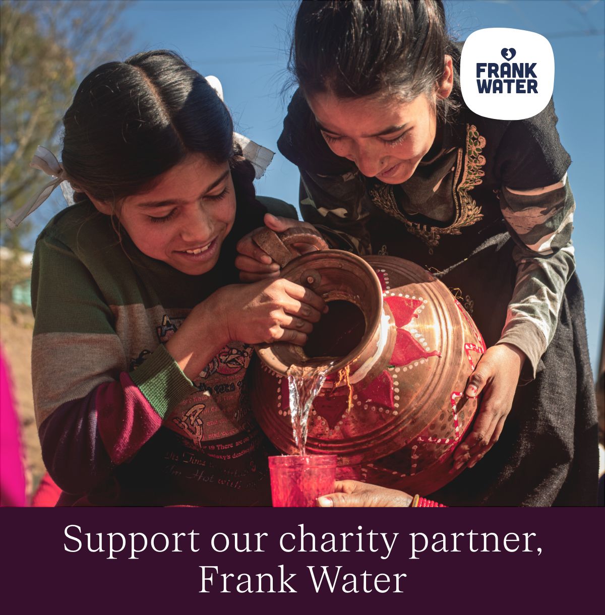 Frank Water Support our Charity Partner