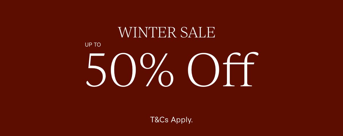 Winter Sale Up to 50% Off