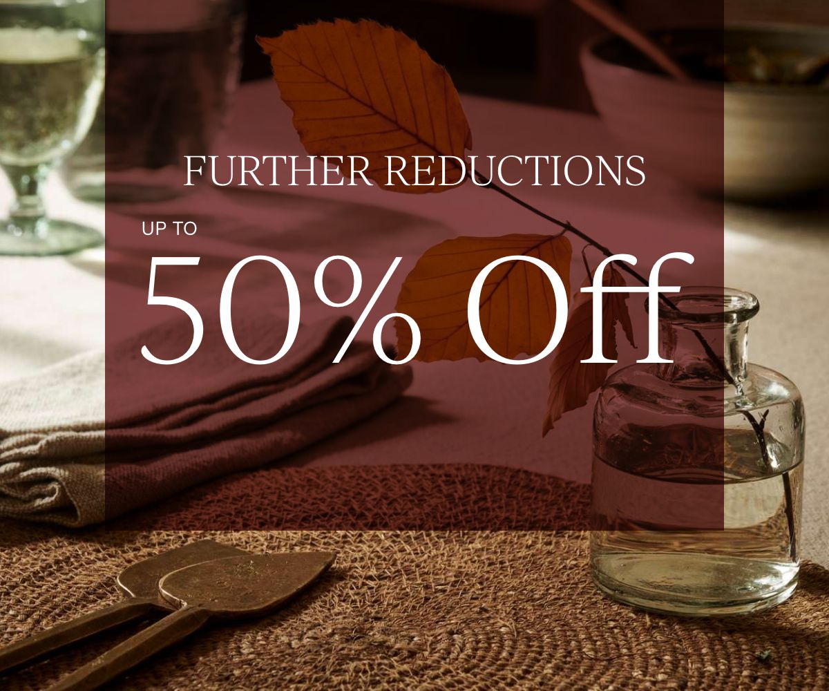 Winter Sale Up to 50% Off Further Reductions