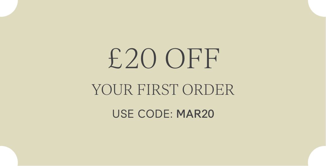 £20 Off Your First Order
