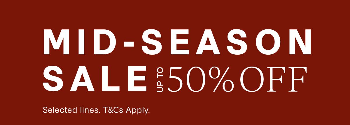 Mid-Season Sale Up to 50% Off