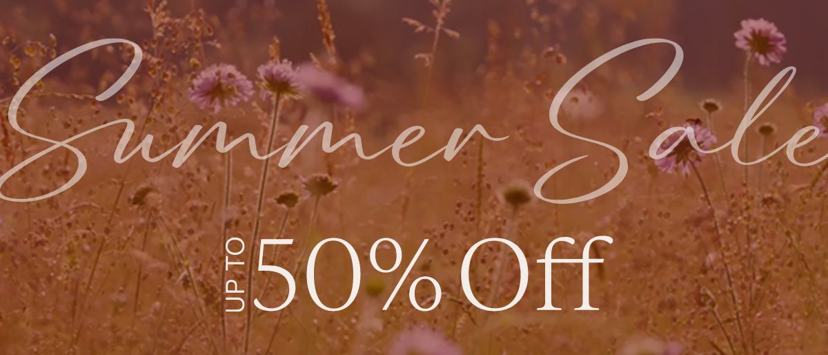 Summer Sale Up to 50% Off