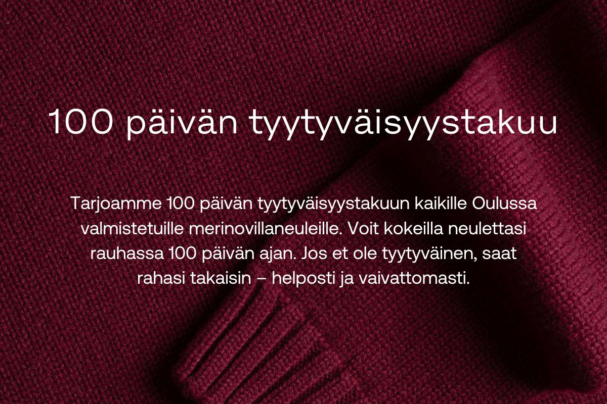 100 päivän tyytyväisyystakuu