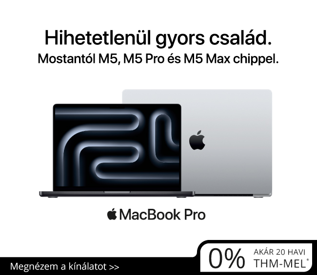 MacBook Pro ( M5, M5 Pro és M5 Max chipekkel, Hihetetlenül gyors család