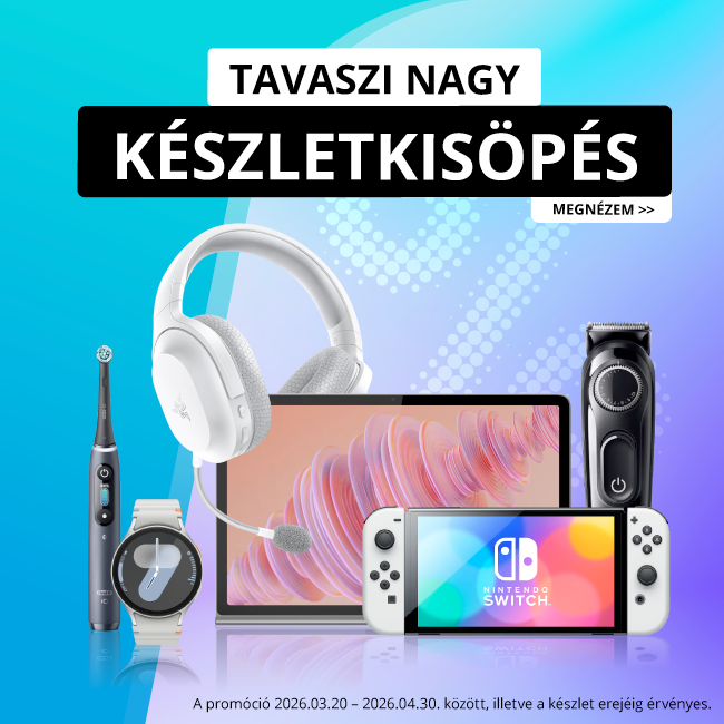 Tavaszi nagy készletkisöprés banner: fehér fejhallgató, elektromos fogkefe, okosóra, tablet, Nintendo Switch és hajvágó — akció 2026.03.20–04.30