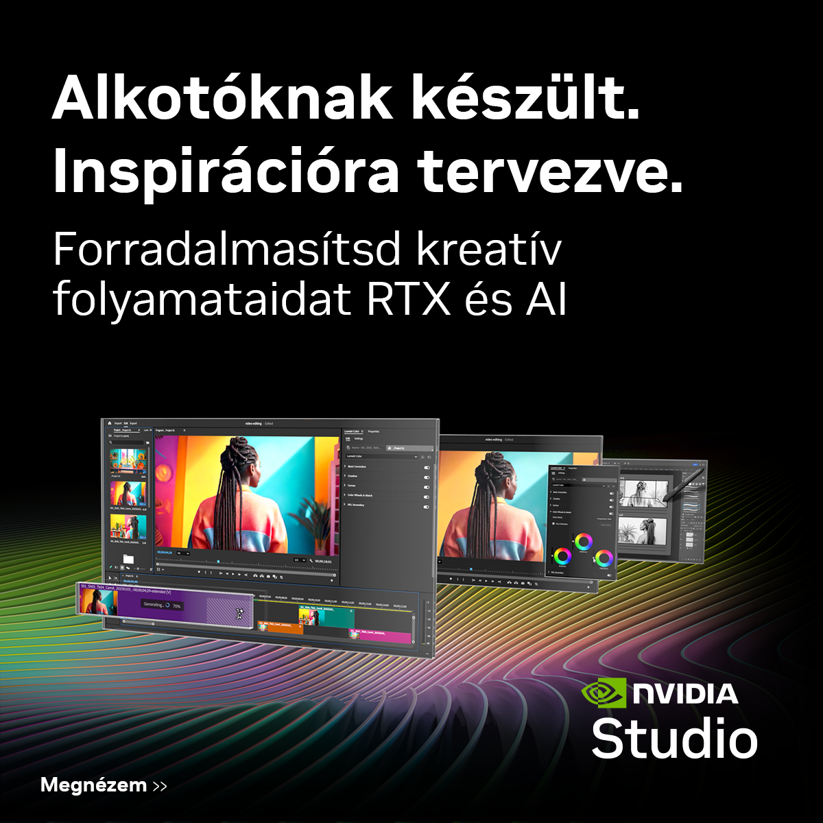 NVIDIA Studio hirdetés: kreatív szerkesztőfelületek, RTX és AI támogatás, színes vizuális háttér