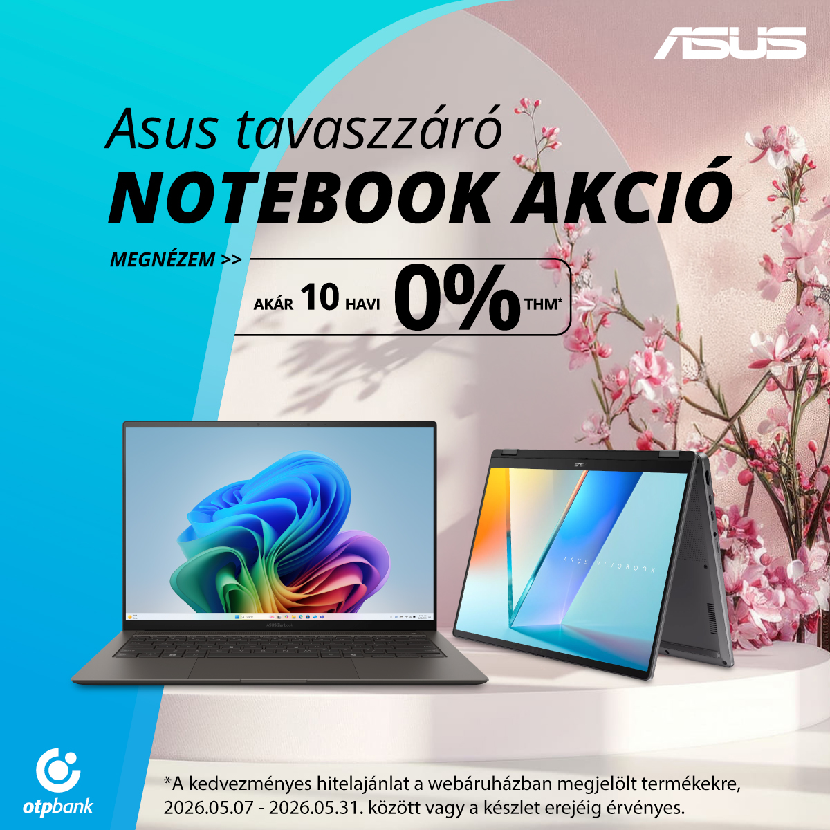 Asus tavaszzáró notebook akció: két laptop (hagyományos és 2‑in‑1), 0% THM finanszírozás, tavaszi cseresznyevirág dísz