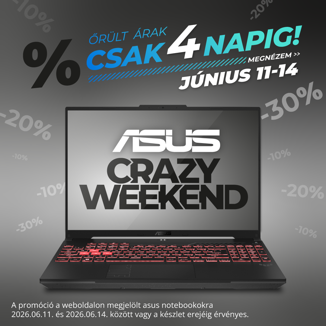 ASUS laptop hirdetés: "Crazy Weekend" akció, Őrült árak – csak 4 napig (június 11–14), kedvezmények 10–30%
