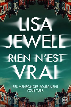 ebook Lisa Jewell : Rien n'est vrai