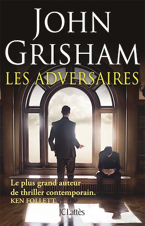 ebook John Grisham : Les adversaires