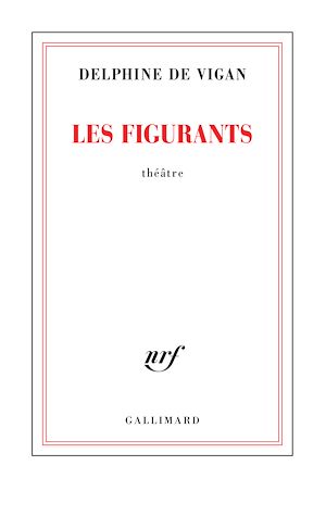 ebook Delphine de Vigan : Les figurants