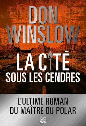 ebook : Don Winslow, La cité sous les cendres