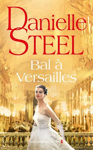 ebook Danielle Steel : Bal à Versailles