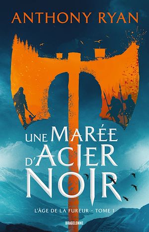 ebook nouveauté fantasy : L'Âge de la Fureur, T1 : Une marée d'acier noir