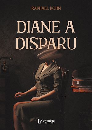 ebook Diane a disparu, Raphaël Kohn