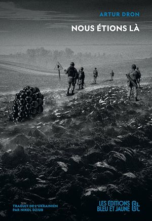ebook Nous étions là, Artur Dron