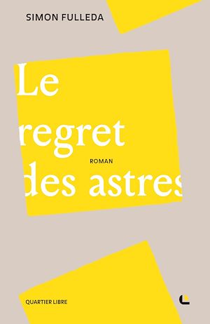 ebook Le regret des astres, Simon Fulleda
