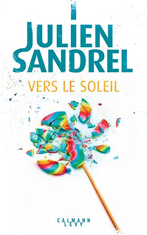 ebook en promo : vers le soleil, Julien Sandrel