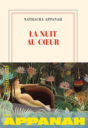 ebook Prix Femina : La nuit au cœur, Nathacha Appanah