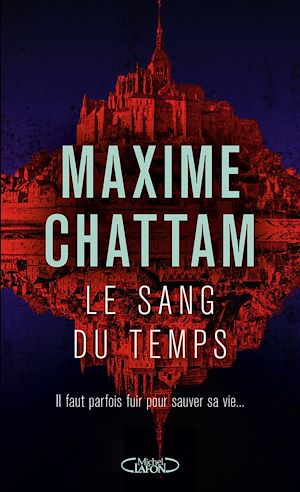 ebook Le Sang du temps, Maxime Chattam