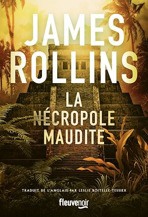 ebook La Nécropole maudite, James Rollins