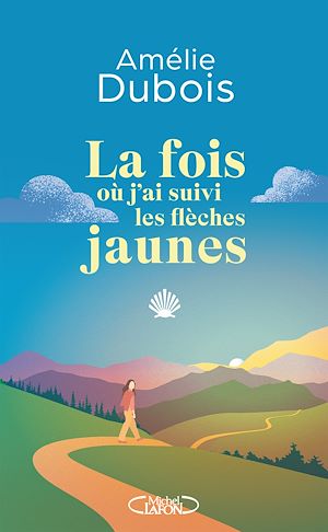 ebook La fois où j'ai suivi les flèches jaunes