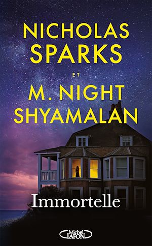 ebook M.Night Shyamalan, Nicholas Sparks : Immortelle
