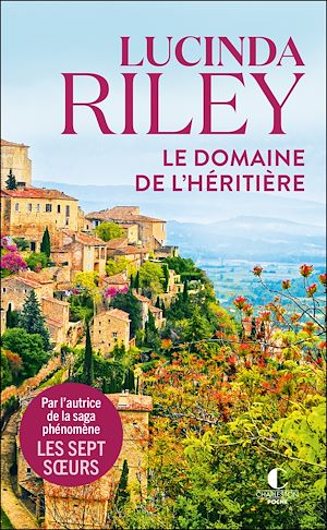 ebook Lucinda Riley : Le Domaine de l'héritière