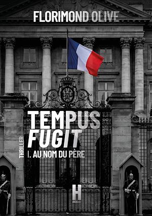 ebook nouveauté polar : Tempus Fugit : T.I - Au nom du Père
