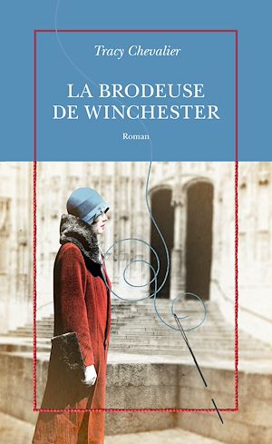 ebook en promo : La brodeuse de Winchester, Tracy Chevalier