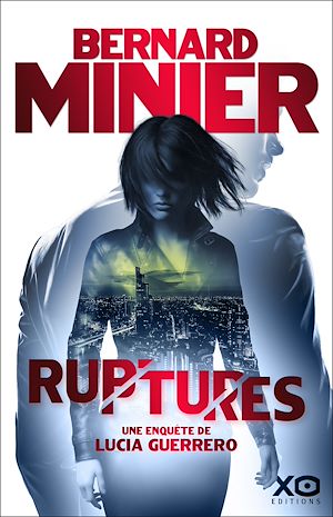 ebook nouveauté Bernard Minier : Ruptures