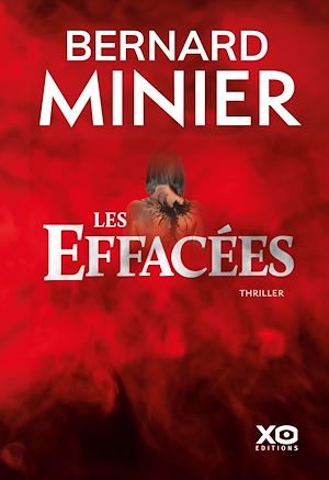 ebook Bernard Minier : Les effacées