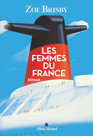 ebook nouveauté Zoe Brisby : Les Femmes du France