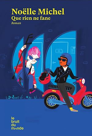 ebook nouveauté : Que rien ne fane