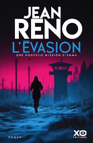 ebook nouveauté Jean Reno : L'Évasion - Une nouvelle mission d'Emma