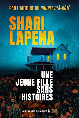 ebook en promo Shari Lapena : Une jeune fille sans histoires