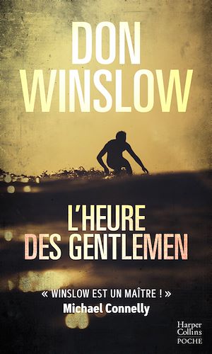 ebook thriller : L'heure des gentlemen, Don Winslow