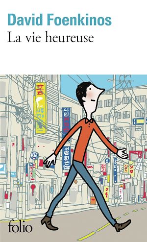 ebook en promo : La vie heureuse, David Foenkinos