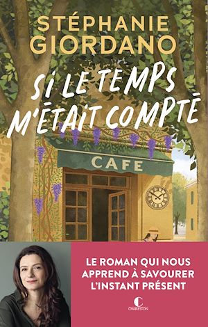 ebook Stéphanie Giordano : Si le temps m'était compté