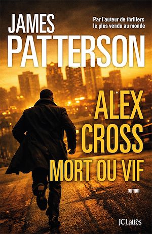 ebook nouveauté James Patterson : Alex Cross mort ou vif