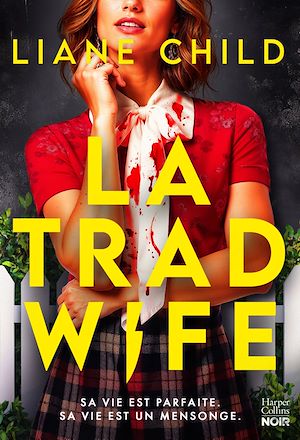 ebook nouveauté thriller domestique : La Tradwife