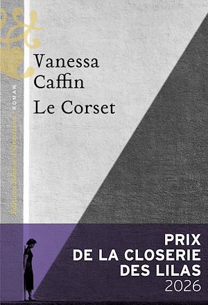 ebook Prix de la Closerie des Lilas 2026 : Le Corset
