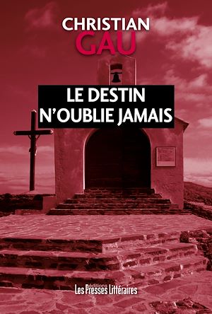 ebook polar en promo : Le destin n'oublie jamais